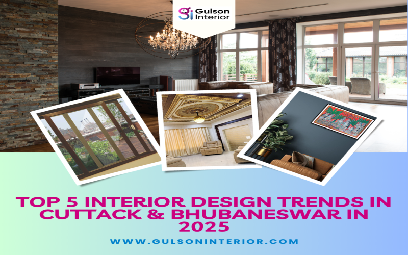 Top 5 Interior Design Trends for Homes in Bhubaneswar & Cuttack (2025 Edition)